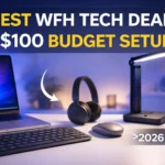 Best WFH Tech Deals $100 Budget Setup