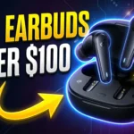 Best Wireless Earbuds Under $100 (2026) – Top 5 Budget Picks